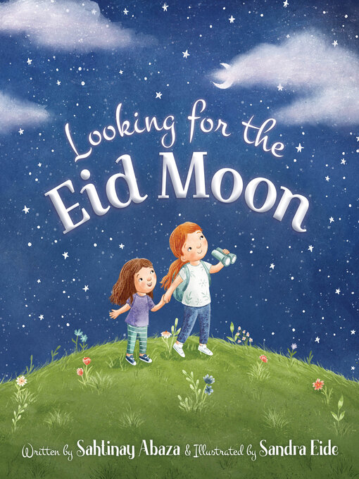 Title details for Looking for the Eid Moon by Sahtinay Abaza - Available